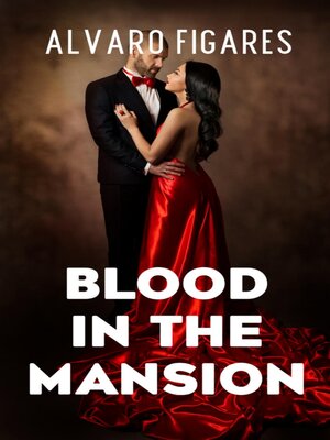 cover image of Blood In the Mansion